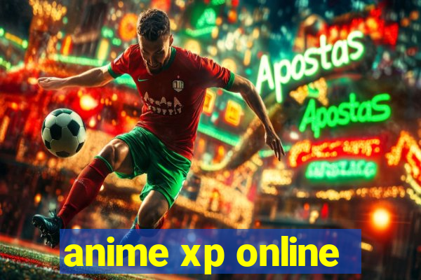 anime xp online